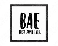 BAE Svg, Best Aunt Ever Svg Files for Cricut, New Aunt Svg Cut Files