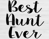 Best Aunt Ever Svg Files For Cricut And Silhouette, BAE Svg Cut File, Aunt Svg