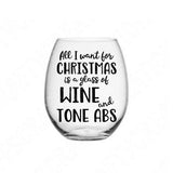 All I Want for Christmas Is A Glass Of Wine Svg Files For Cricut And Silhouette, Funny Christmas Svg Cut File, Christmas Wine Svg