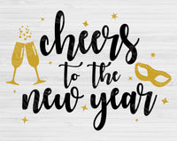 New Years Svg, Cheers To The New Year Svg Files For Cricut And Silhouette, Happy New Year Svg Cut File