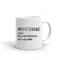 Math Teacher Like A Normal Teacher But Way Cooler Svg Files For Cricut And Silhouette, Funny Math Teacher Svg Cut Files