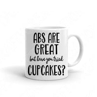 Abs Are Great But Have You Tried Cupcakes Funny Workout Svg Files For Cricut And Silhouette, Fitness Svg Cut Files, Gym Svg, Work Out Svg
