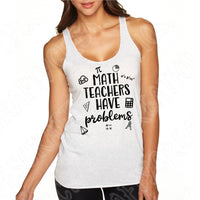 Math Teacher Svg, Math Teachers Have Problems Svg Files For Cricut And Silhouette, Teacher Appreciation Svg Cut Files, Back to School Svg
