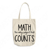 Math The Only Subject That Counts Svg Files For Cricut And Silhouette, Math Teacher Svg Cut File, Teacher Svg, Teacher Life Svg