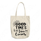 Good Times And Tan Lines Svg Files For Cricut And Silhouette, Summer Svg Cut Files, Beach Svg Dxf Png, Vacation Svg, Beach Life Svg
