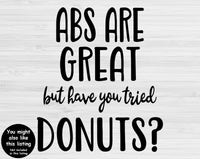 Abs Are Great But Have You Tried Cupcakes Funny Workout Svg Files For Cricut And Silhouette, Fitness Svg Cut Files, Gym Svg, Work Out Svg