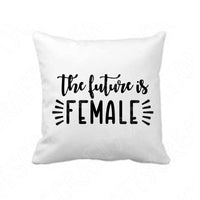 The Future Is Female Svg Files For Cricut And Silhouette, Feminist Svg Cut File, Girl Power Svg, Strong Women Svg, Motivational Svg
