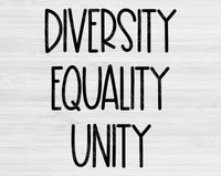 Diversity, Equality, Unity Svg Files For Cricut And Silhouette, World Peace Svg, Kindness Svg, Anti Racism Svg Cut File