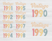 1990-1999 Vintage Birthday Svg Files For Cricut, 30th Birthday Svg, Adult Birthday Svg, Vintage 1991 Svg Dxf