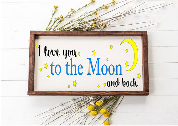 i love you to the moon and back