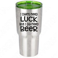 I Don't Need Luck I Need A Beer Svg Files For Cricut And Silhouette, Funny St Patricks Day Svg Cut Files