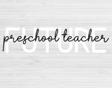 future preschool teacher svg